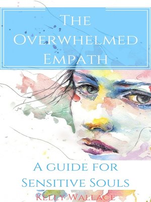 cover image of The Overwhelmed Empath